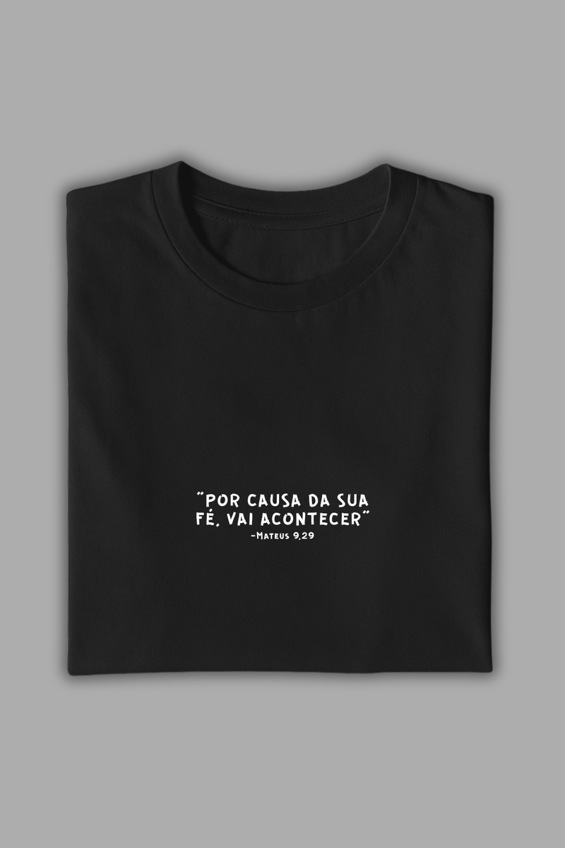 Camisa Básica Vai Acontecer (Mt 9,29) - Hace | Moda Cristã