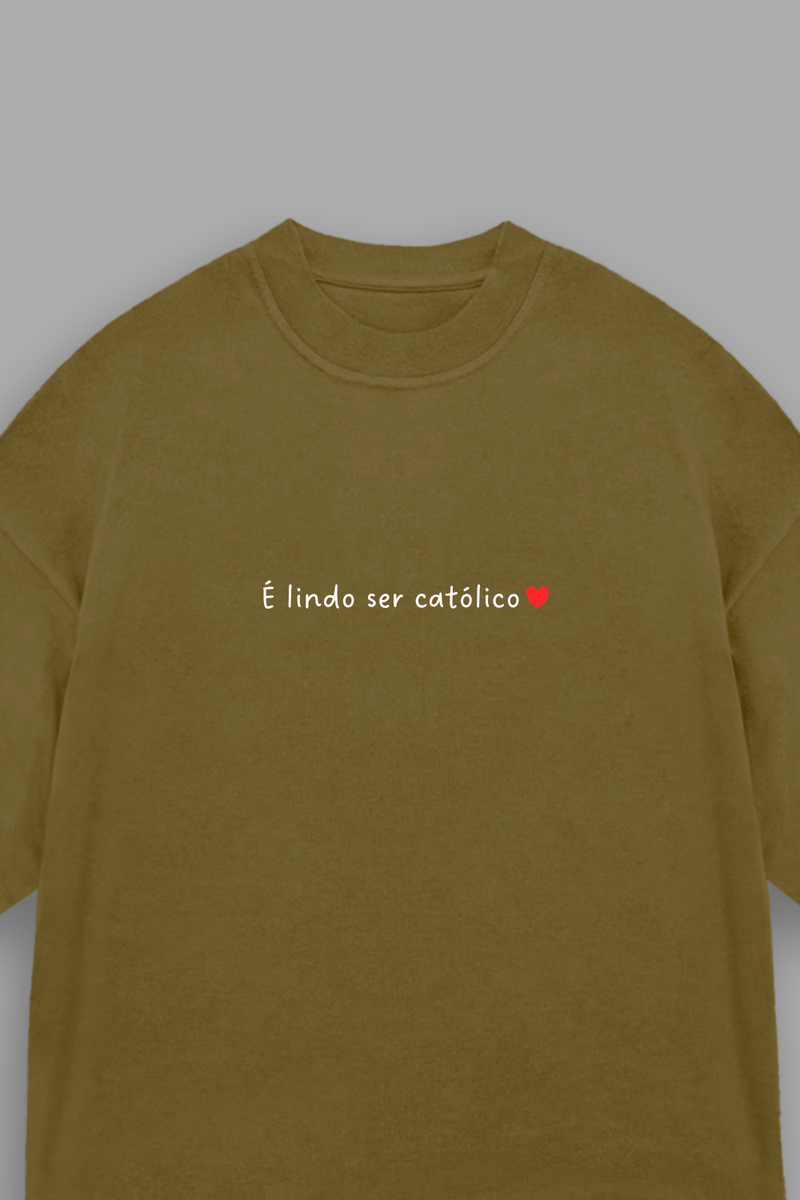 Camisa Oversized É lindo ser Católico - Hace | Moda Cristã
