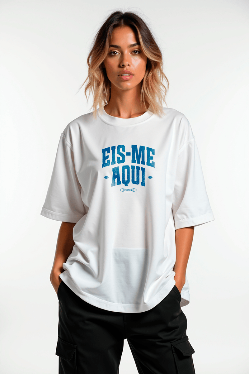 Camisa Oversized Eis - me Aqui - Hace | Moda Cristã