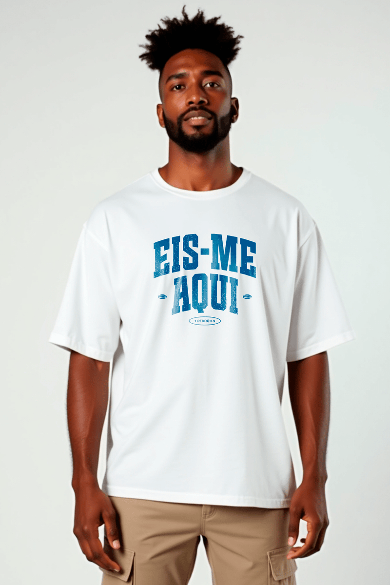Camisa Oversized Eis - me Aqui - Hace | Moda Cristã